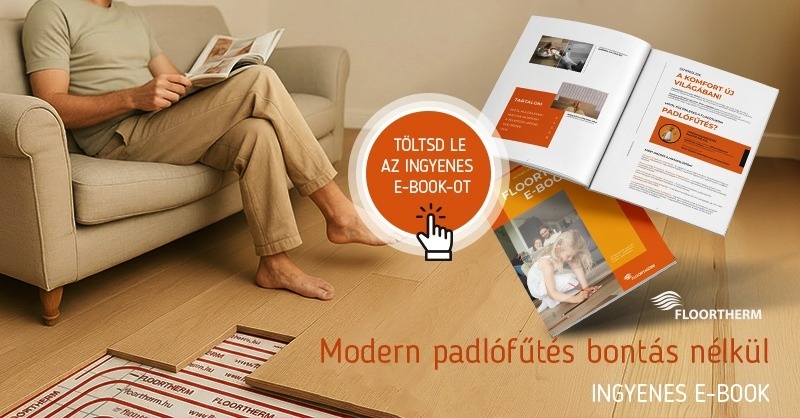 Floortherm e-book – ismerje meg a bontás nélküli vékonyrétegű padlófűtést